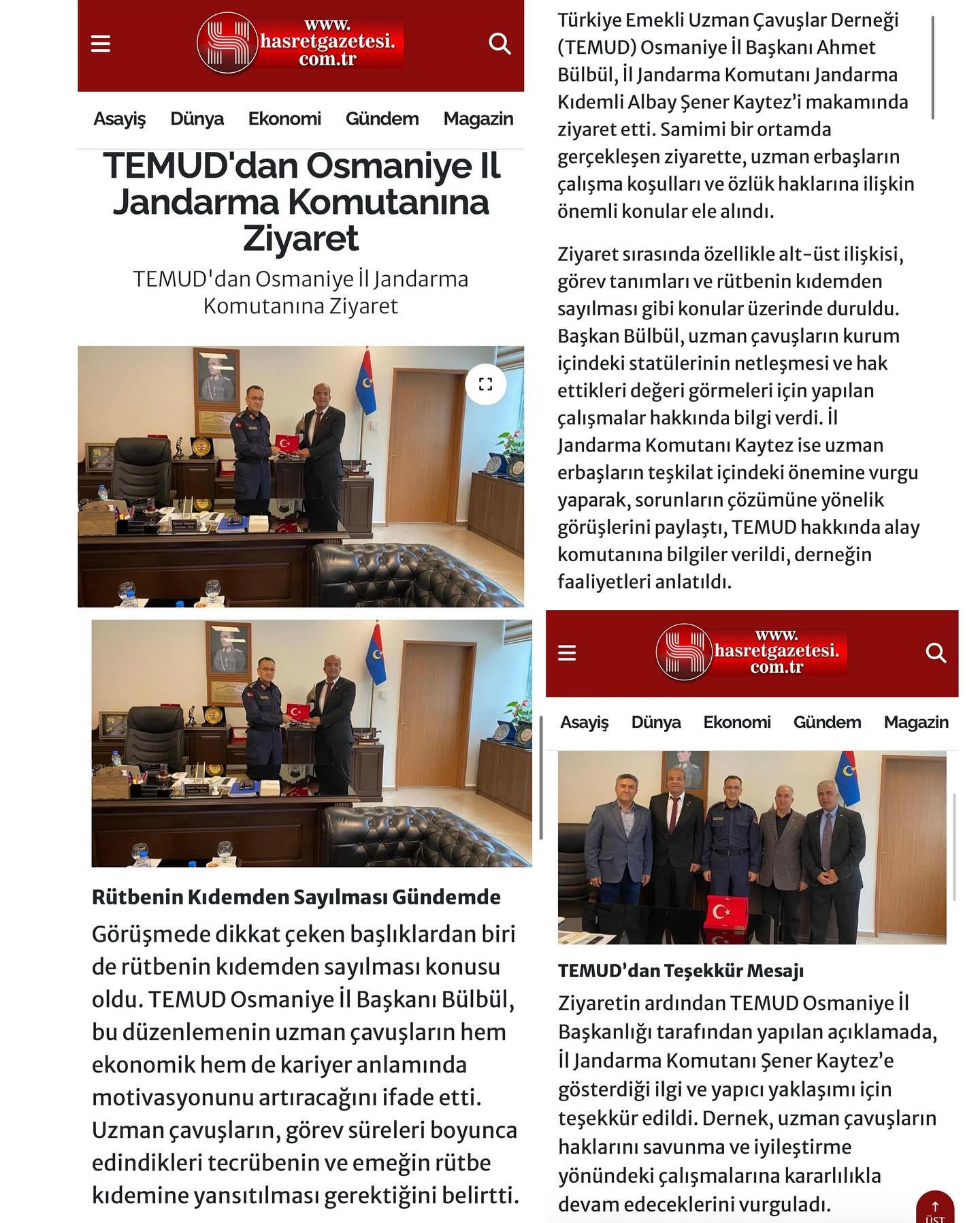 Türkiye Emekli Uzman Erbaşlar Derneği (TEMUD) olarak, Osmaniye İl Jandarma Komutanımıza gerçekleştirmiş olduğumuz ziyaret sırasında gösterilen nazik ilgi ve misafirperverlik için teşekkürlerimizi sunuyoruz.