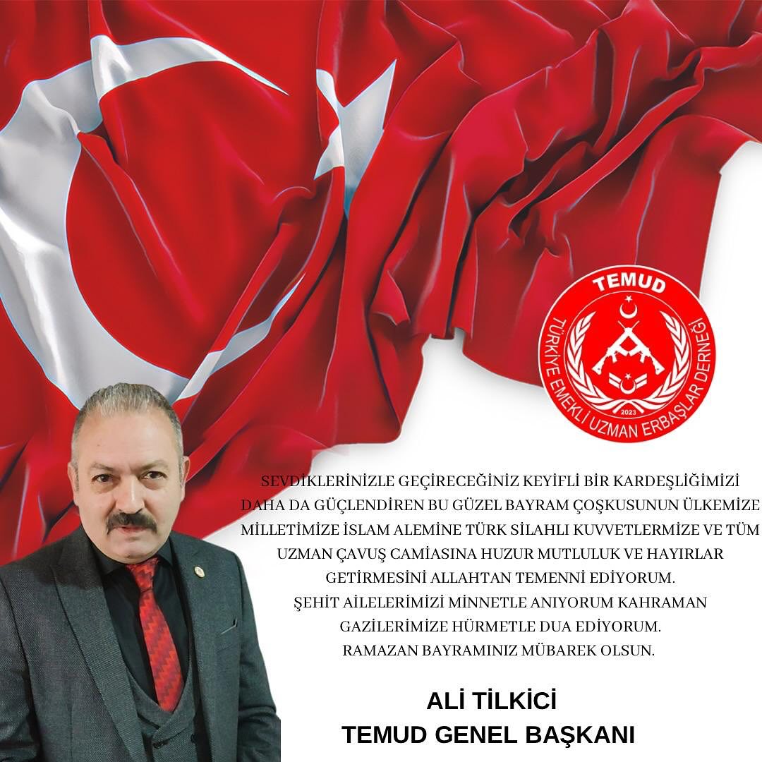 TEMUD GENEL BAŞKANI ALİ TİLKİCİ'NİN RAMAZAN BAYRAMI MESAJI